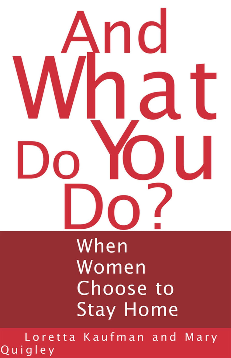 And What Do You Do?