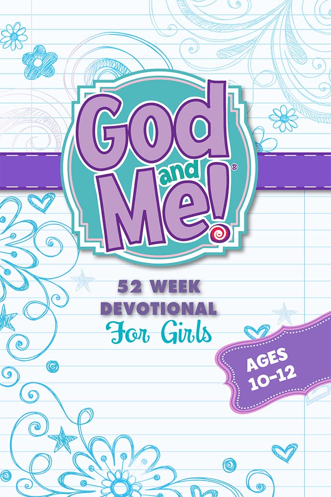 52 Week Devotional for Girls: For Girls Ages 10-12 (God and Me!)
