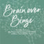 Brain over Binge: Why I Was Bulimic, Why Conventional Therapy Didn't Work, and How I Recovered for Good