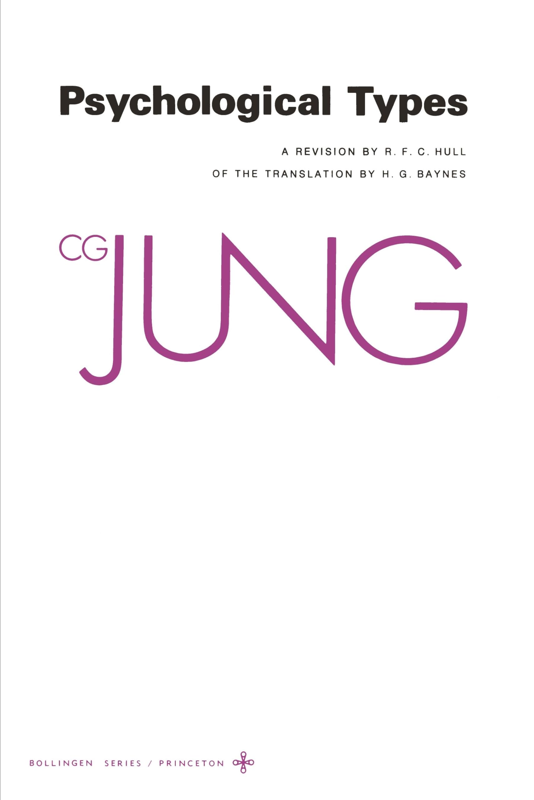 Collected Works of C. G. Jung, Volume 6: Psychological Types