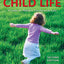 The Handbook of Child Life: A Guide for Pediatric Psychosocial Care