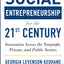 Social Entrepreneurship for the 21st Century: Innovation Across the Nonprofit, Private, and Public Sectors