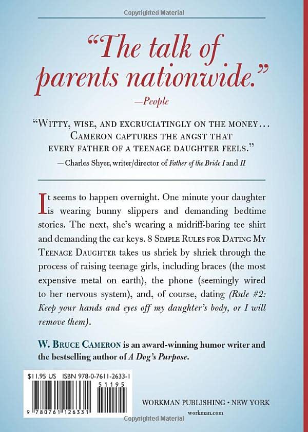 8 Simple Rules for Dating My Teenage Daughter: And other tips from a beleaguered father [not that any of them work]