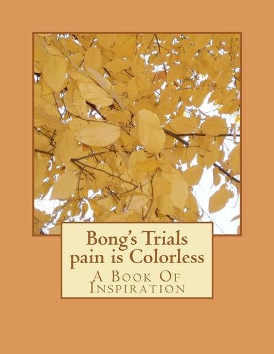 Bong's Trials pain is Colorless