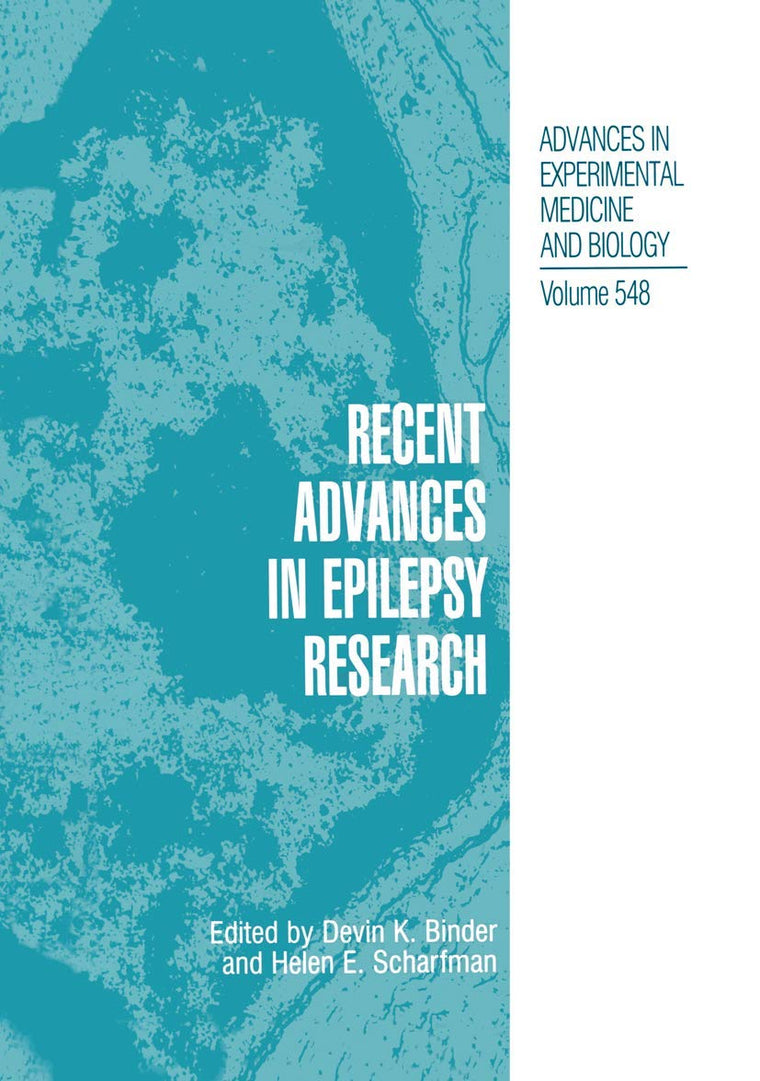 Recent Advances in Epilepsy Research (Advances in Experimental Medicine and Biology, 548)