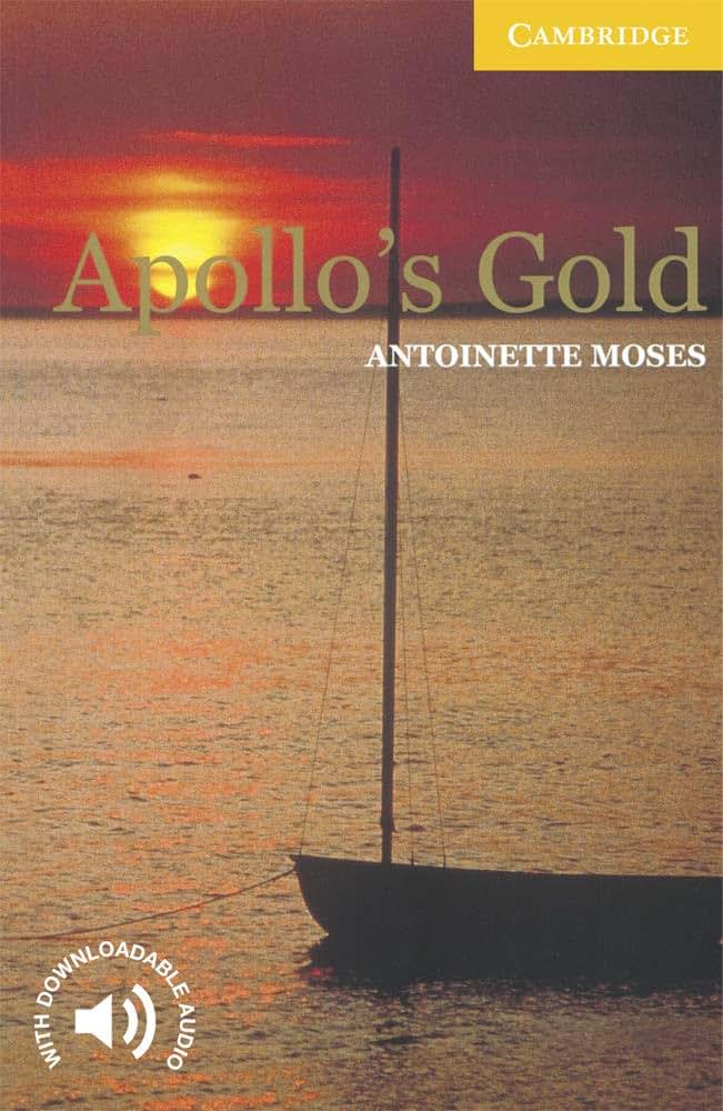 Apollo's Gold Level 2 (Cambridge English Readers)