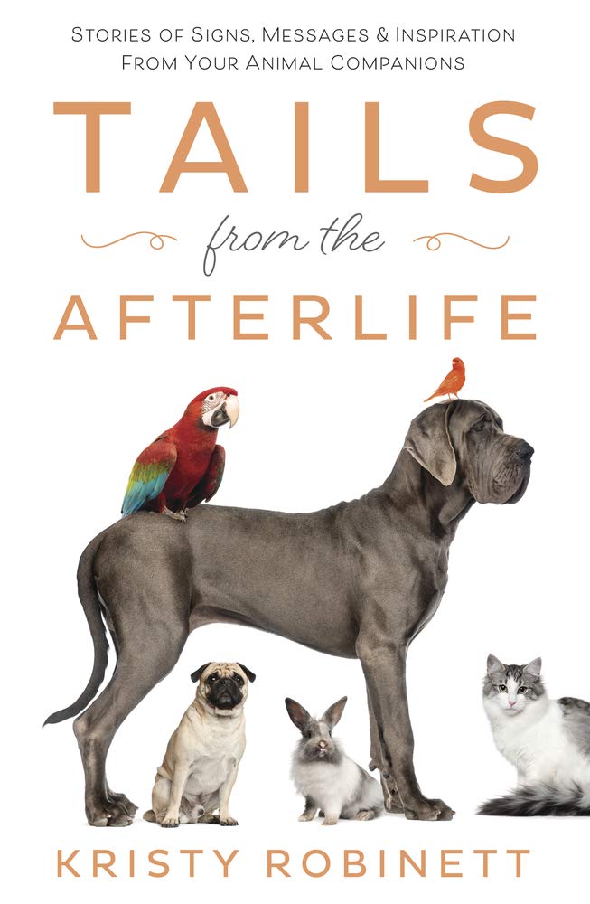 Tails from the Afterlife: Stories of Signs, Messages & Inspi