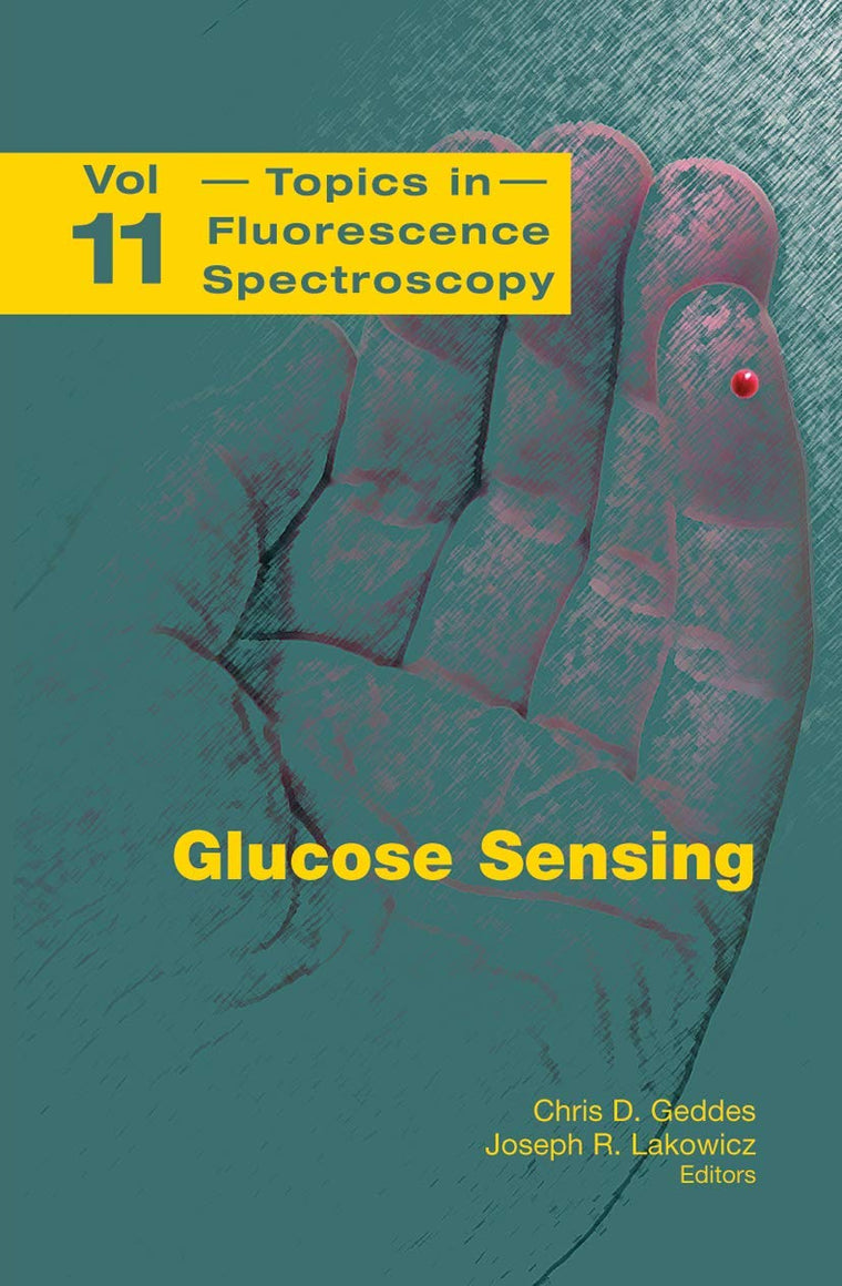 Glucose Sensing (Topics in Fluorescence Spectroscopy, 11)