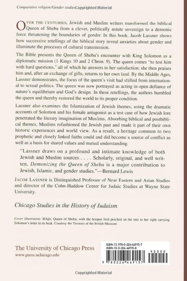 Demonizing the Queen of Sheba: Boundaries of Gender and Culture in Postbiblical Judaism and Medieval Islam (Chicago Studies in the History of Judaism)