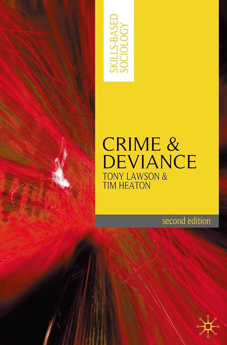 Crime and Deviance (Skills-based Sociology, 1)