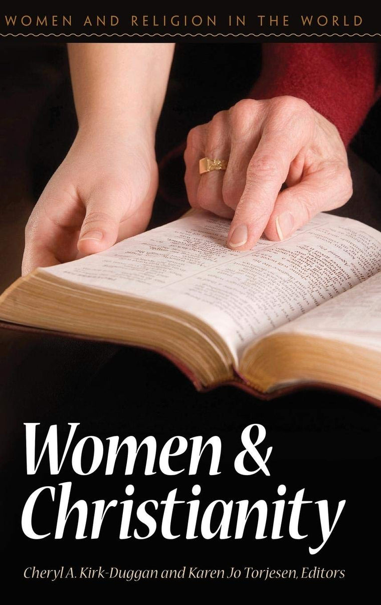 Women and Christianity (Women and Religion in the World)