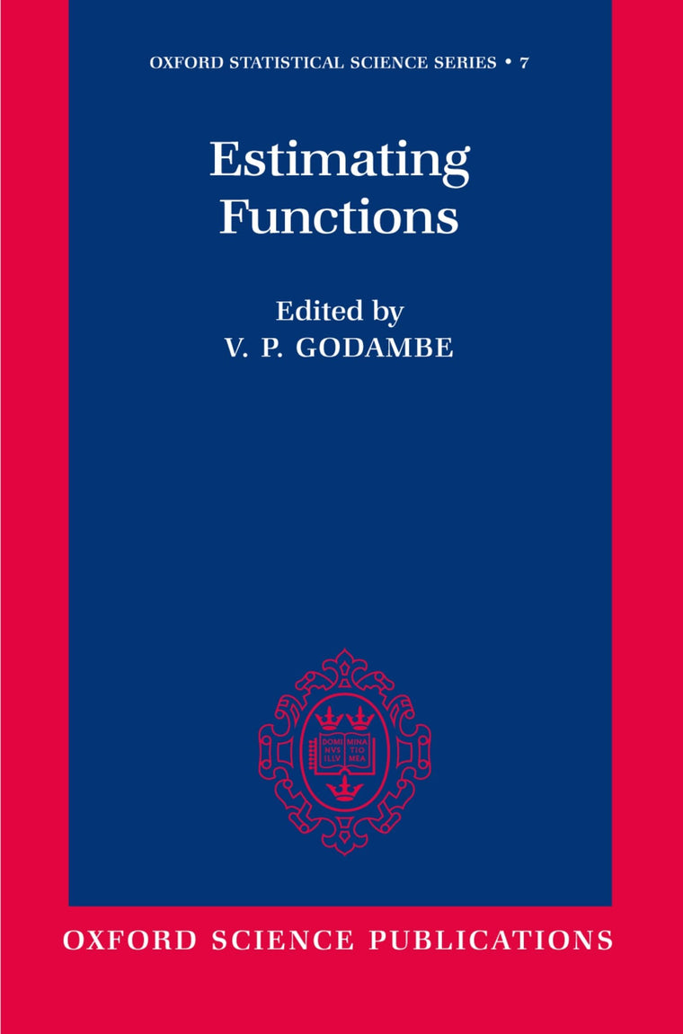 Estimating Functions (Oxford Statistical Science Series)