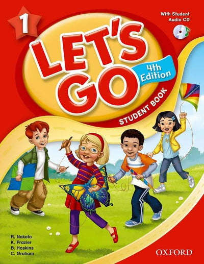 Let's Go 1 Student Book with Audio CD: Language Level: Beginning to High Intermediate. Interest Level: Grades K-6. Approx. Reading Level: K-4