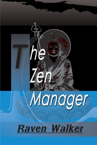 The Zen Manager (Millennium Books (Writers Club))