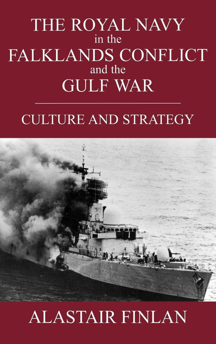 The Royal Navy in the Falklands Conflict and the Gulf War: C