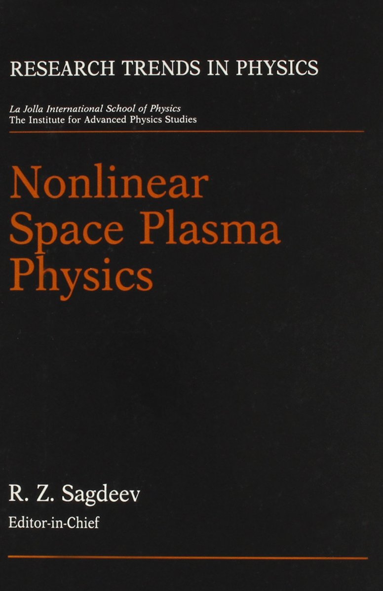 Nonlinear Space Plasma Physics (Research Trends in Physics)