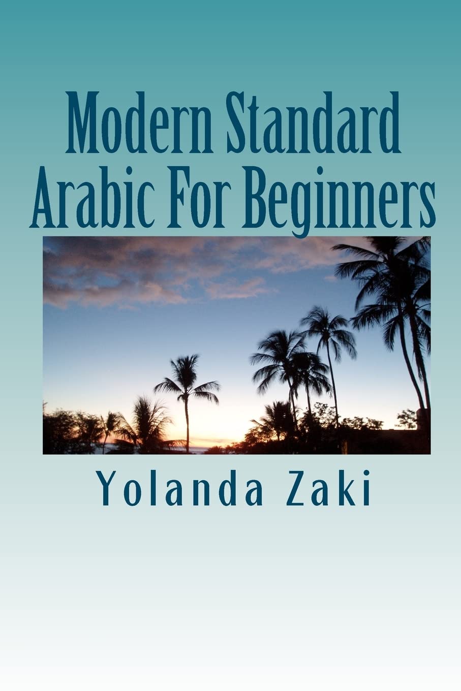 Modern Standard Arabic: For Beginners