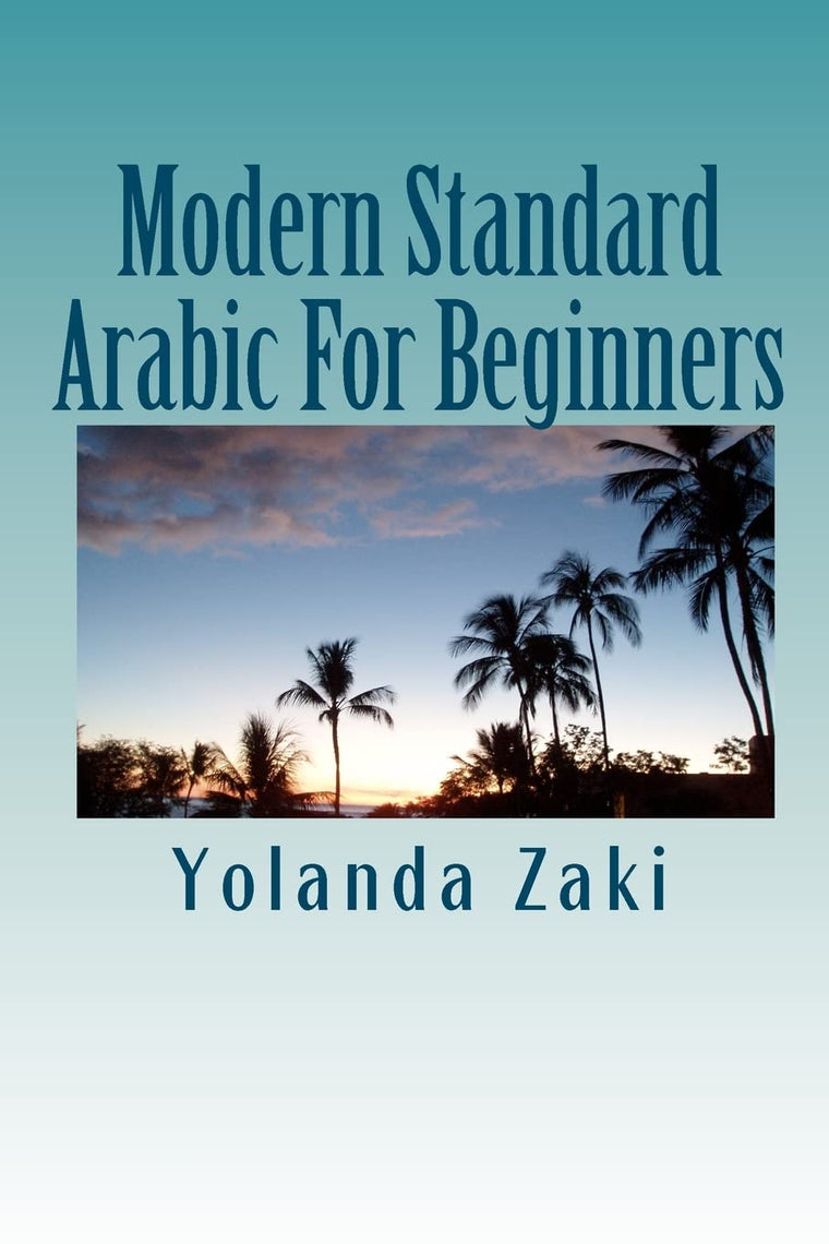 Modern Standard Arabic: For Beginners
