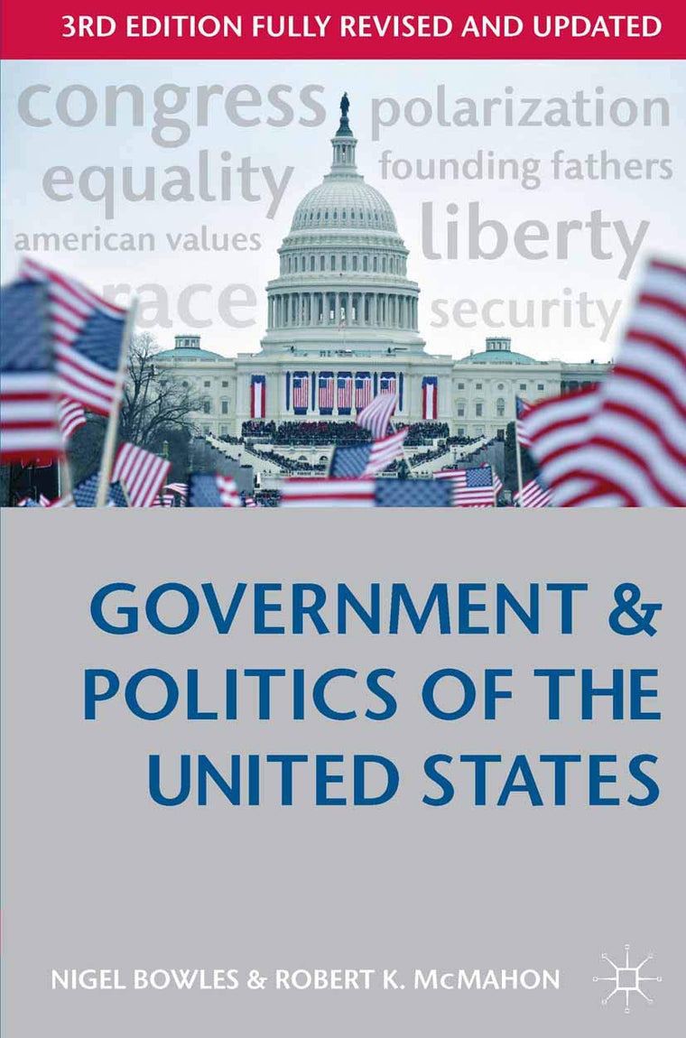Government and Politics of the United States (Comparative Government and Politics, 26)