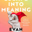 Escape into Meaning: Essays on Superman, Public Benches, and More