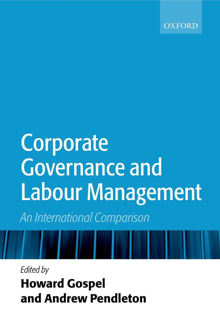 Corporate Governance and Labour Management: An International Comparison