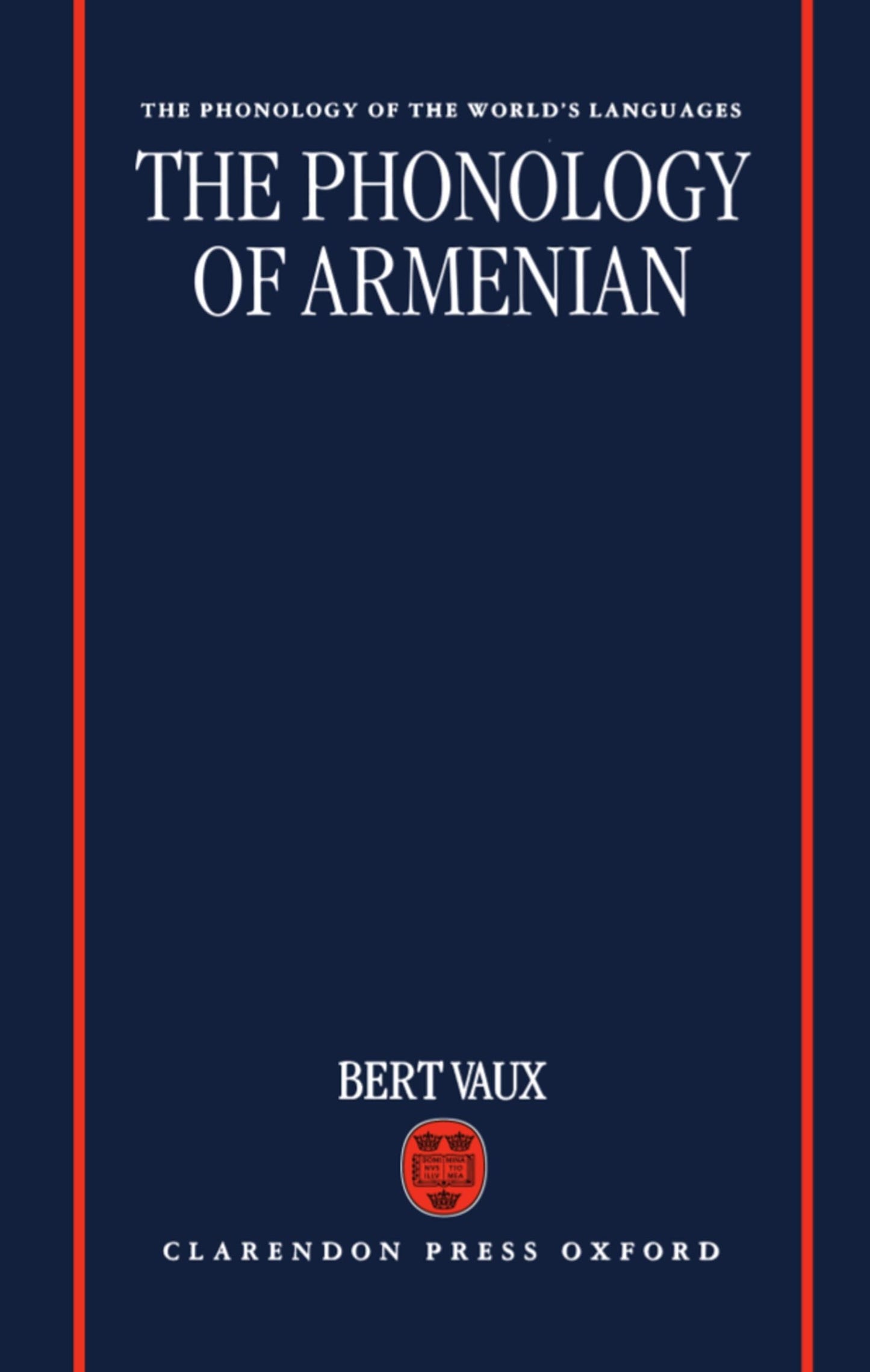 The Phonology of Armenian (The ^APhonology of the World's Languages)