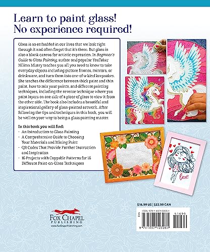 Beginner's Guide to Glass Painting: 16 Amazing Projects for Picture Frames, Dishware, Mirrors, and More! (Fox Chapel Publishing) Learn How to Paint on Curved Glass, Use Resin, and Paint in Reverse