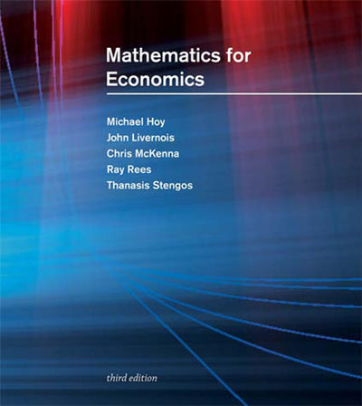 Mathematics for Economics, third edition