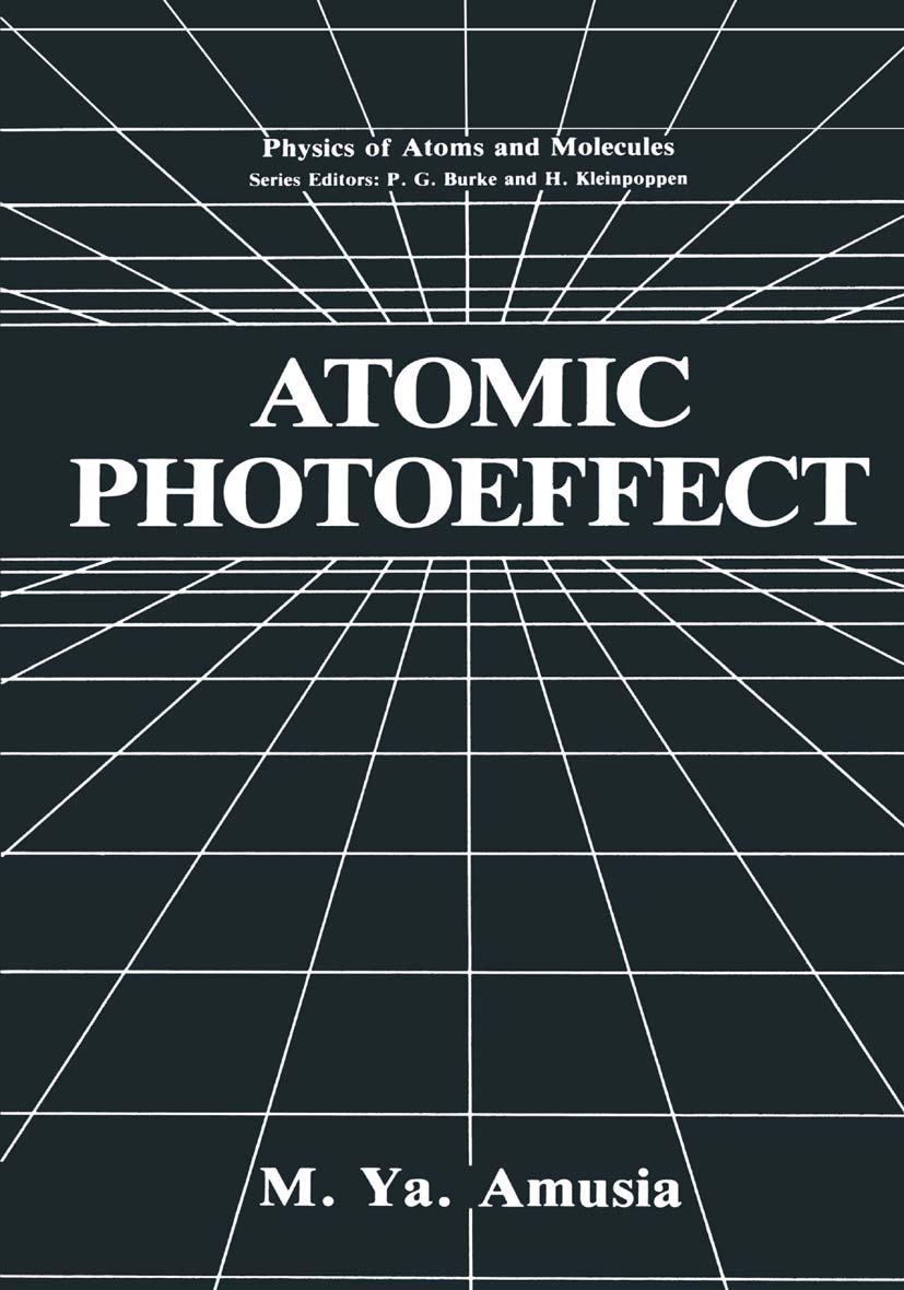 Atomic Photoeffect (Physics of Atoms and Molecules)