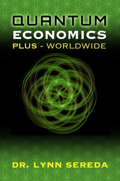 Quantum Economics Plus - Worldwide: 'We the People' - Deserving Better