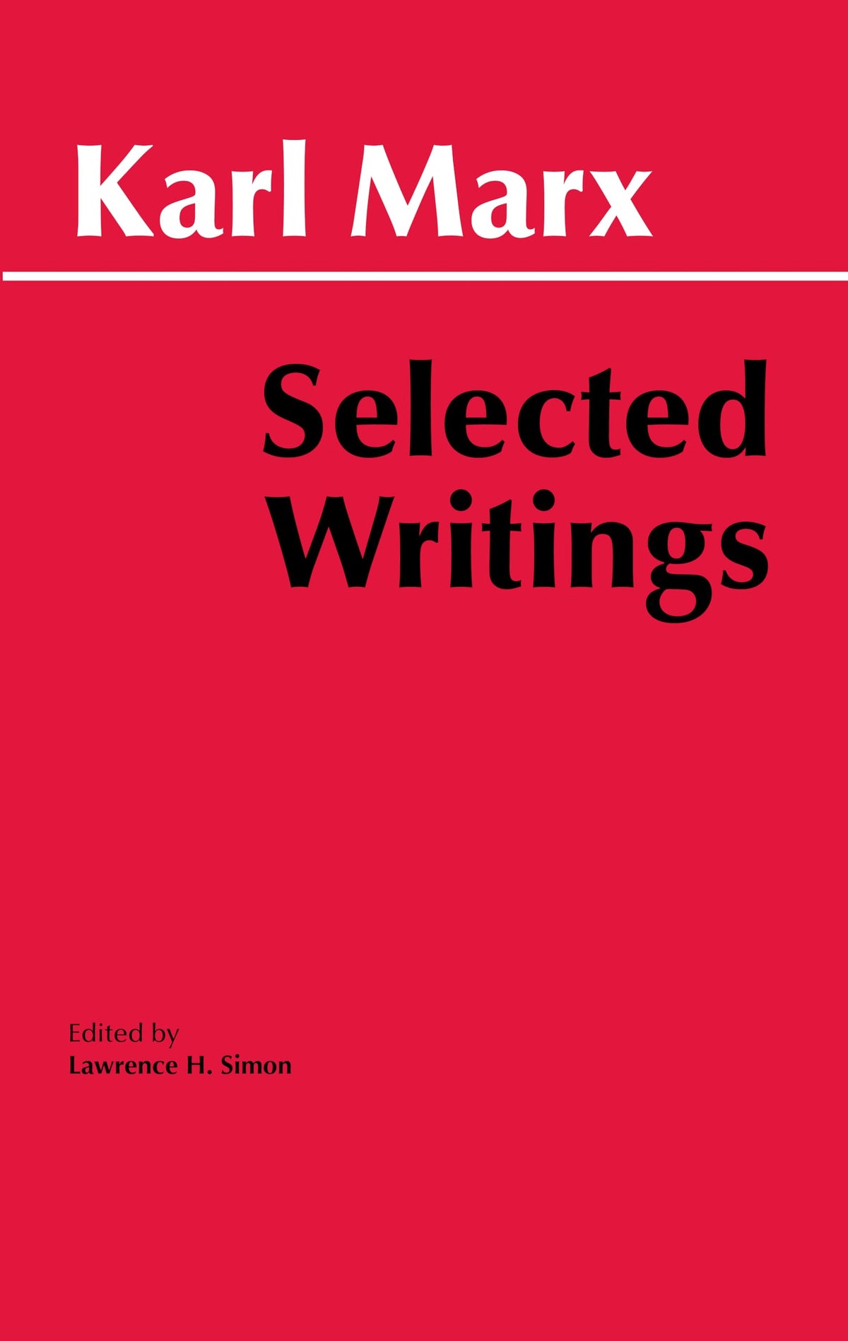 Marx: Selected Writings (Hackett Classics)
