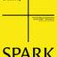 Spark: Ignite your God-Given Creativity