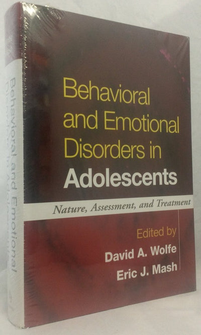 Behavioral and Emotional Disorders in Adolescents: Nature, Assessment, and Treatment