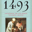 1493: Uncovering the New World Columbus Created by Charles C. Mann