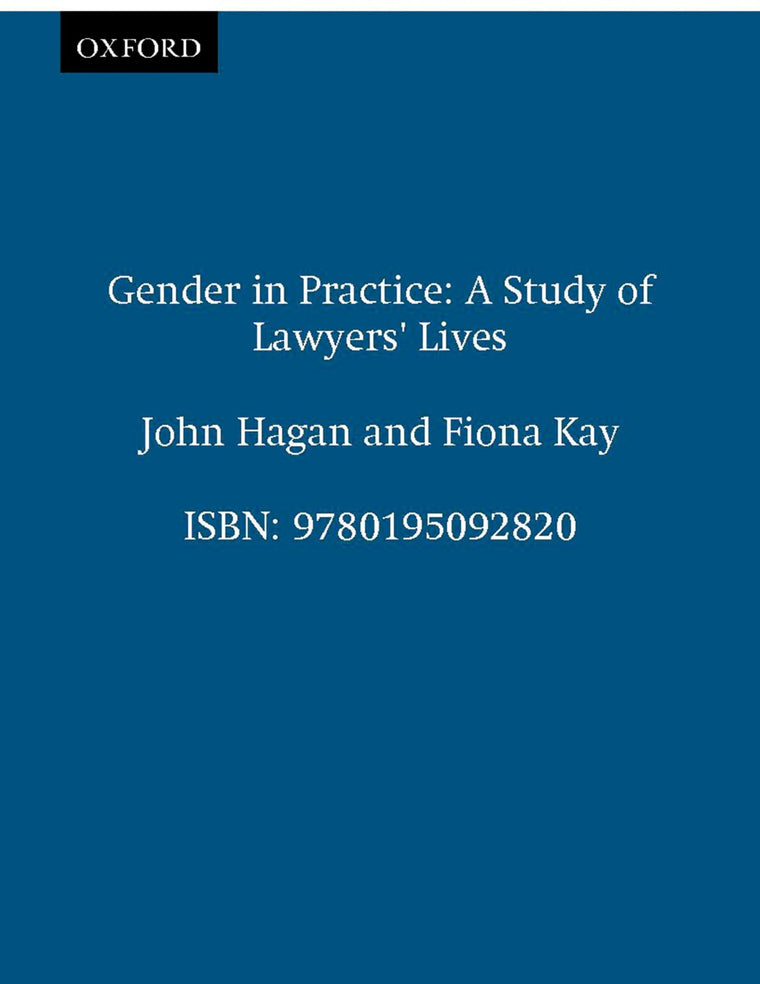 Gender in Practice: A Study of Lawyers' Lives
