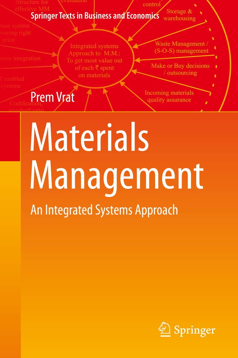 Materials Management: An Integrated Systems Approach (Springer Texts in Business and Economics)