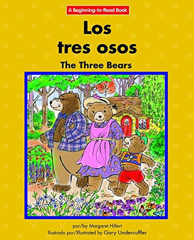 Los Tres Osos/ the Three Bears (Beginning-to-read) (English and Spanish Edition)