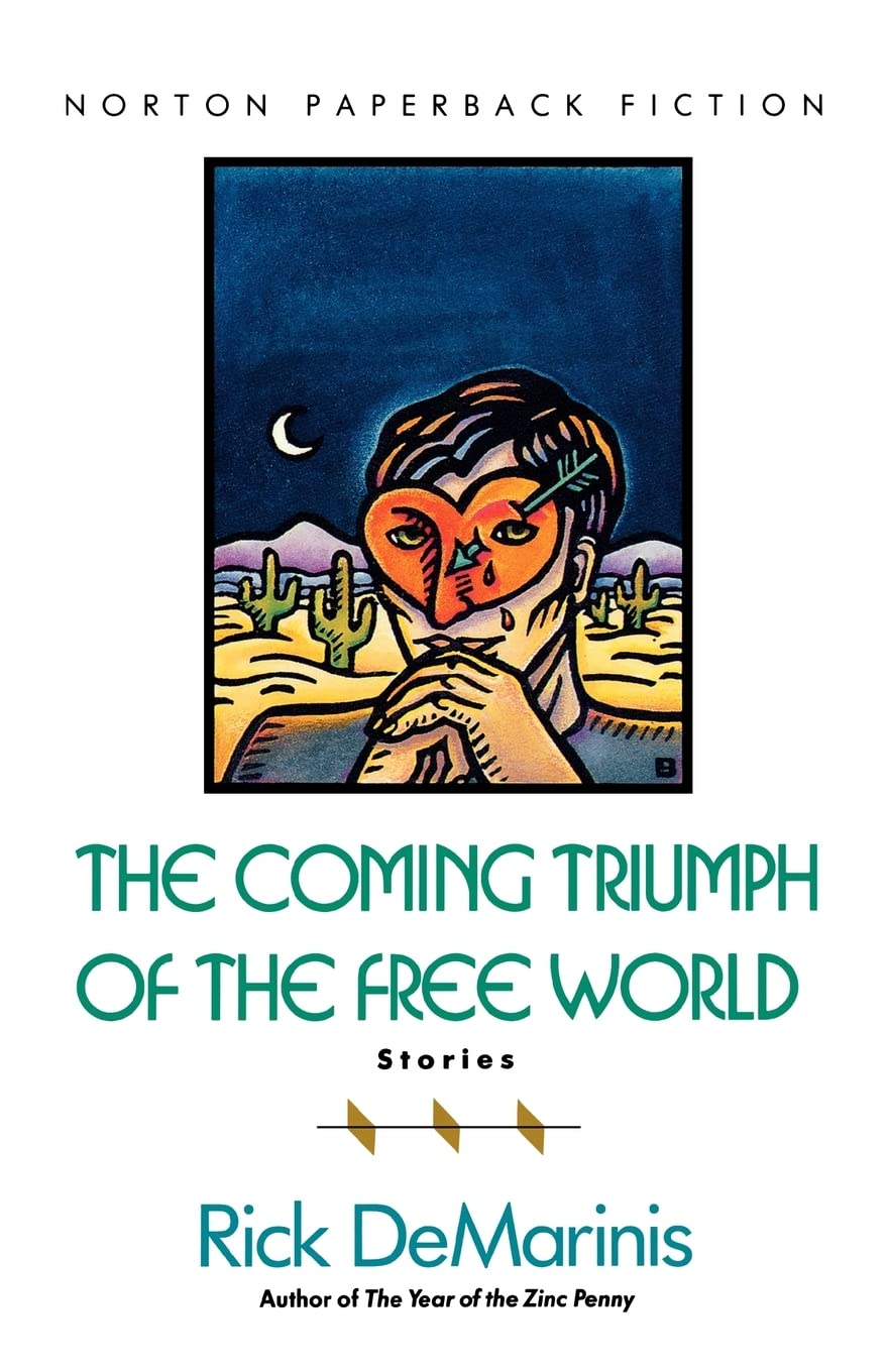 The Coming Triumph of the Free World: Stories