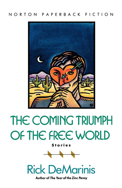 The Coming Triumph of the Free World: Stories