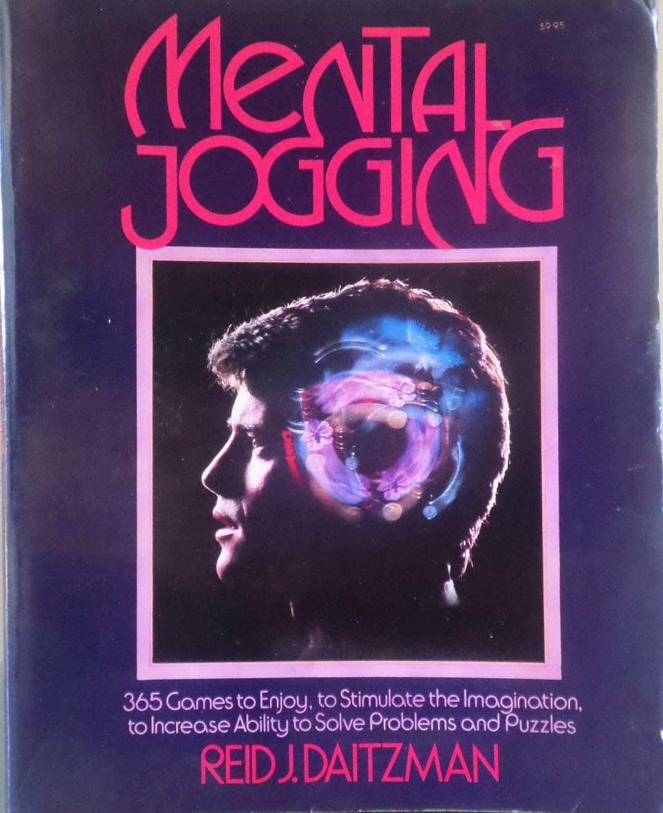 Mental Jogging: 365 Games to Enjoy, to Stimulate the Imagina