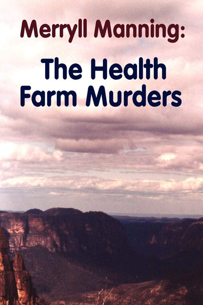 Merryll Manning: The Health Farm Murders