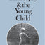 Philosophy and the Young Child (Harvard Paperbacks)