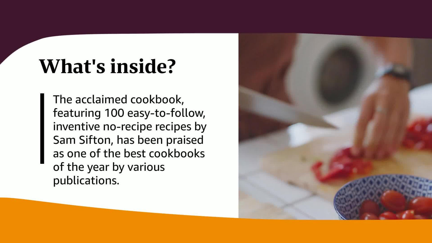 The New York Times Cooking No-Recipe Recipes: A Cookbook