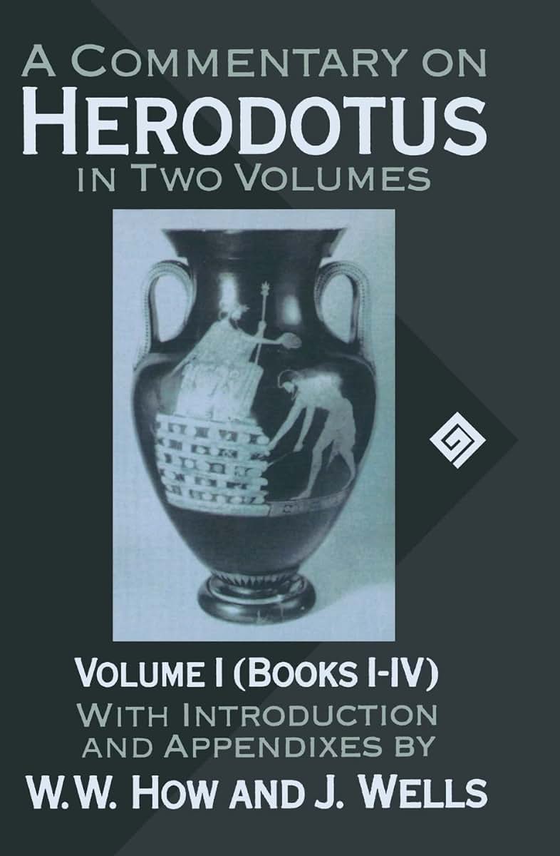 A Commentary on Herodotus: With Introduction and AppendicesVolume I (Books I-IV)