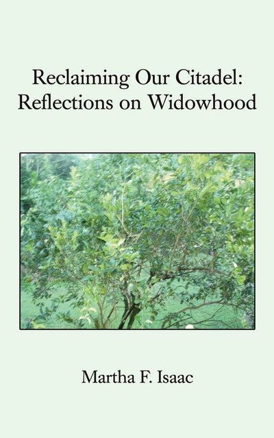 Reclaiming Our Citadel: Reflections on Widowhood