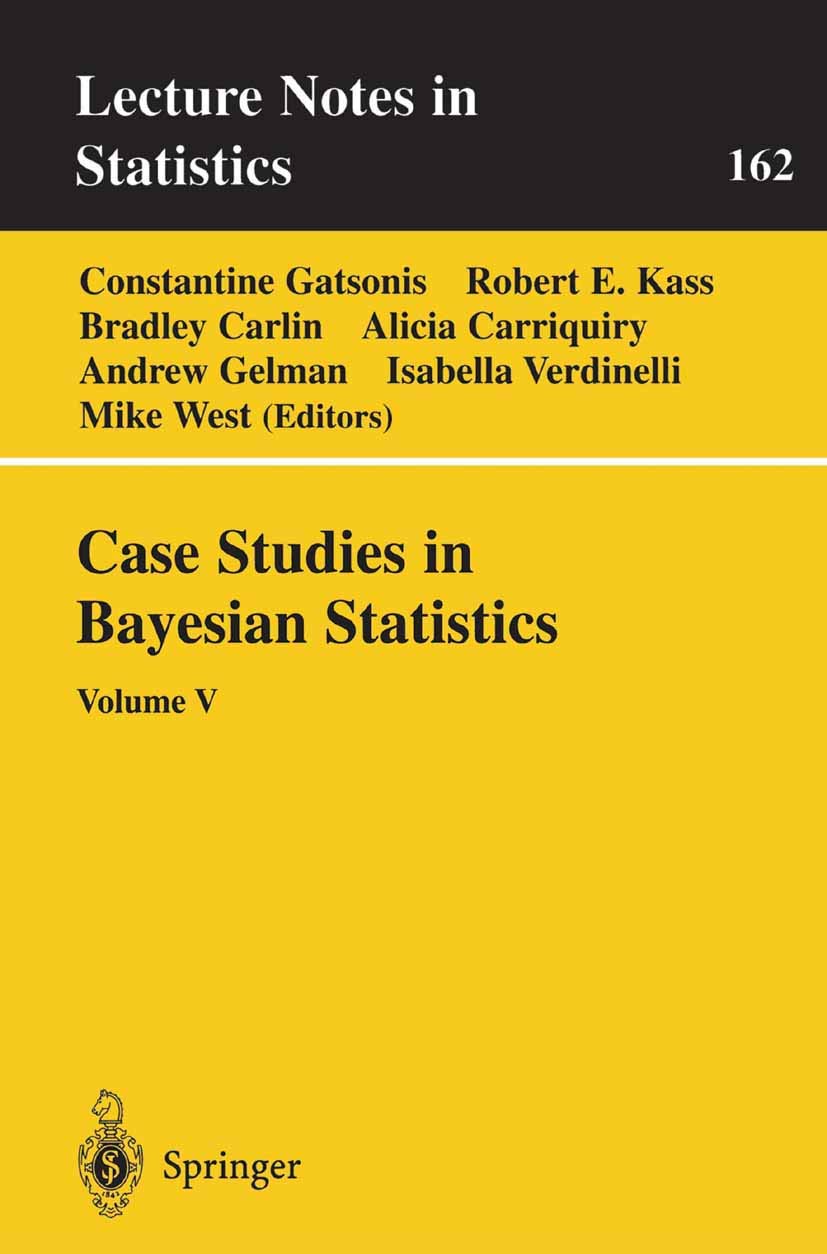 Case Studies in Bayesian Statistics: Volume V (Lecture Notes in Statistics, 162)