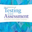Essentials of Testing and Assessment: A Practical Guide for Counselors, Social Workers, and Psychologists, Enhanced