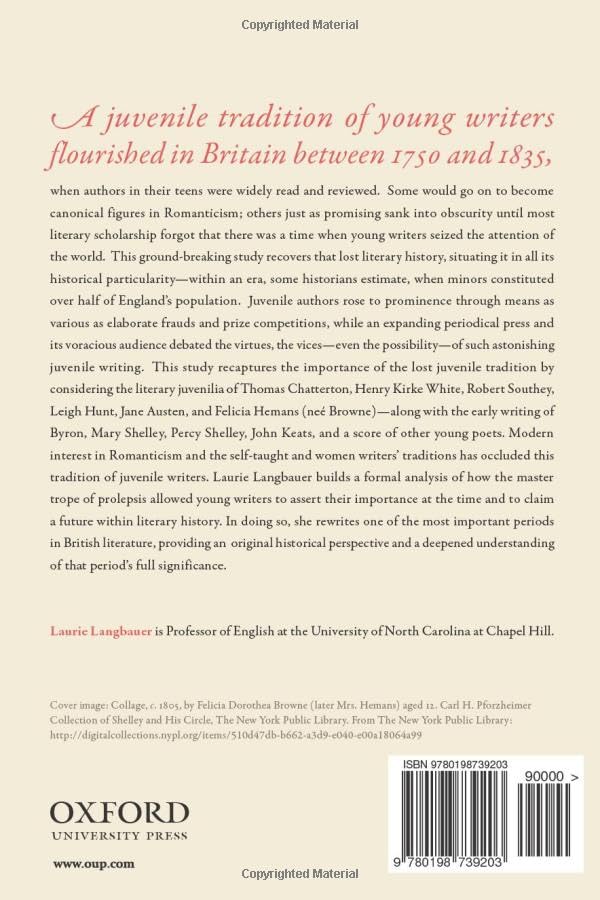 The Juvenile Tradition: Young Writers and Prolepsis, 1750-1835