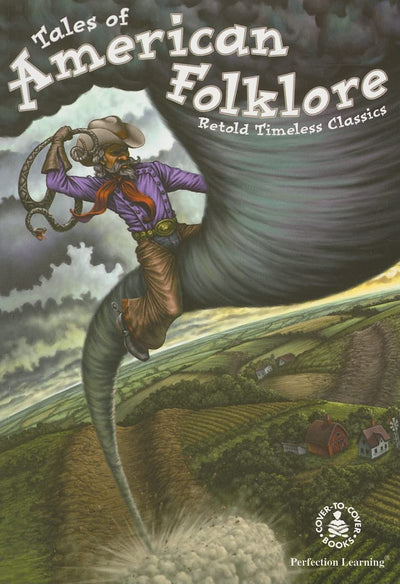 Tales Of American Folklore: Retold Timeless Classics (Cover-to-cover Books)