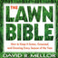 The Lawn Bible: How to Keep It Green, Groomed, and Growing Every Season of the Year